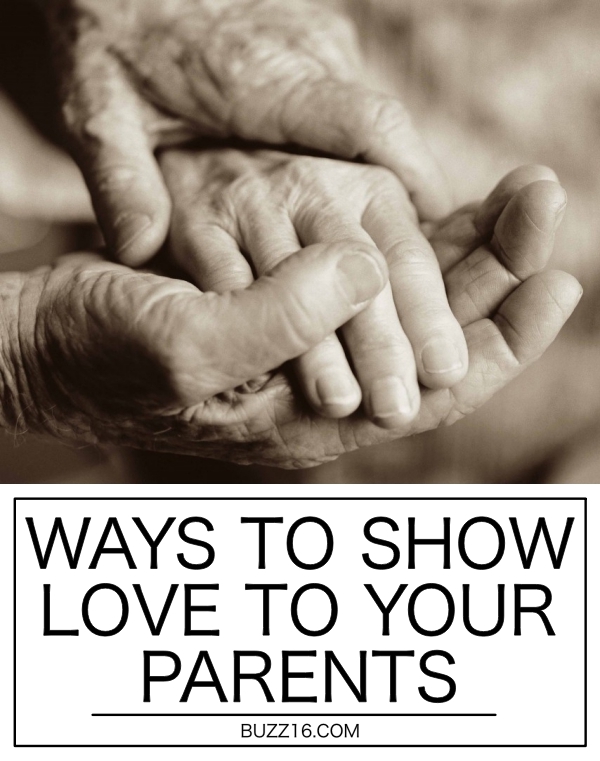 Ways To Show Your Parents You Love Them