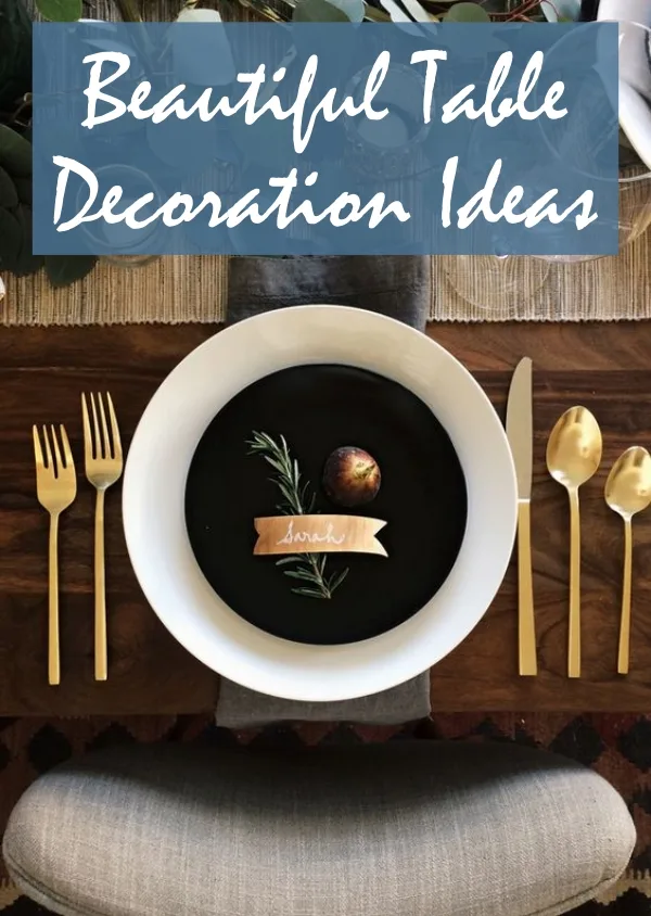 Beautiful Table Decoration Ideas for Special Ocassion3