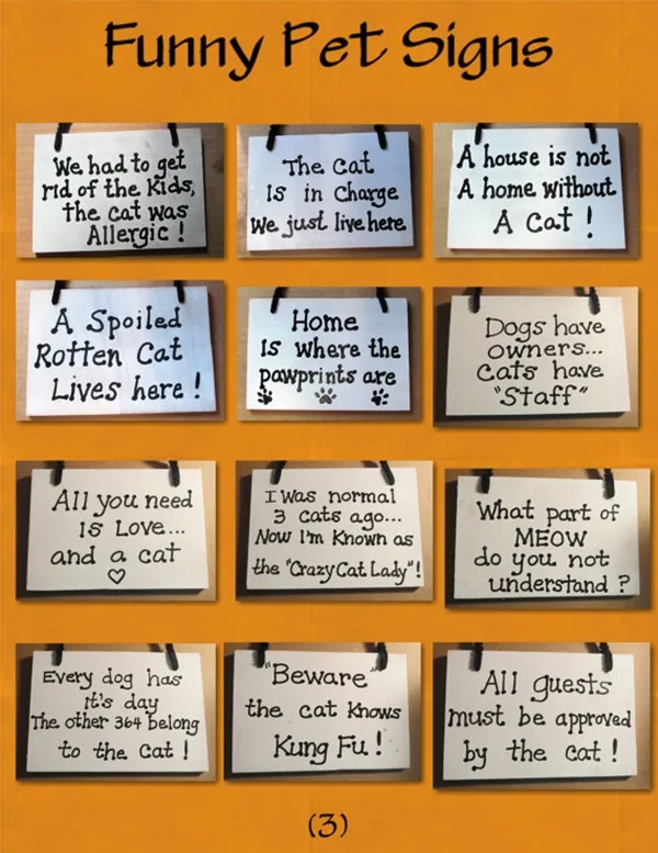 Funny Pet signs to Honor Your Four Legs Buddy - (29)