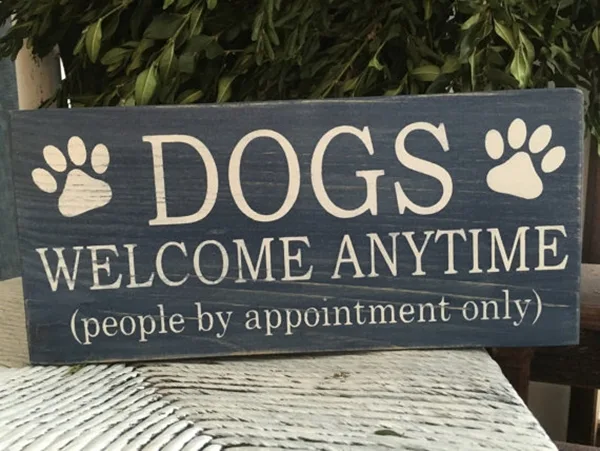 Funny Pet signs to Honor Your Four Legs Buddy - (35)